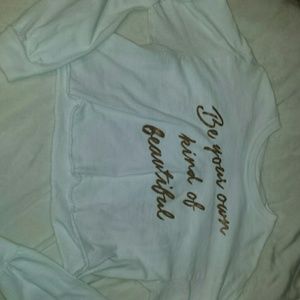 "Be your own kind of beautiful" crop top